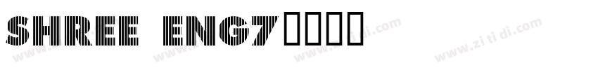 SHREE ENG7字体转换